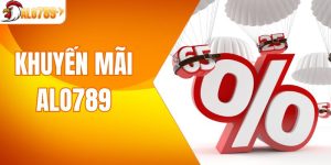 Khuyến Mãi ALO789 - Tăng Cơ Hội Thắng Lớn Cho Người Chơi